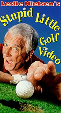 Leslie Nielsen's Stupid Little Golf Video (1997)