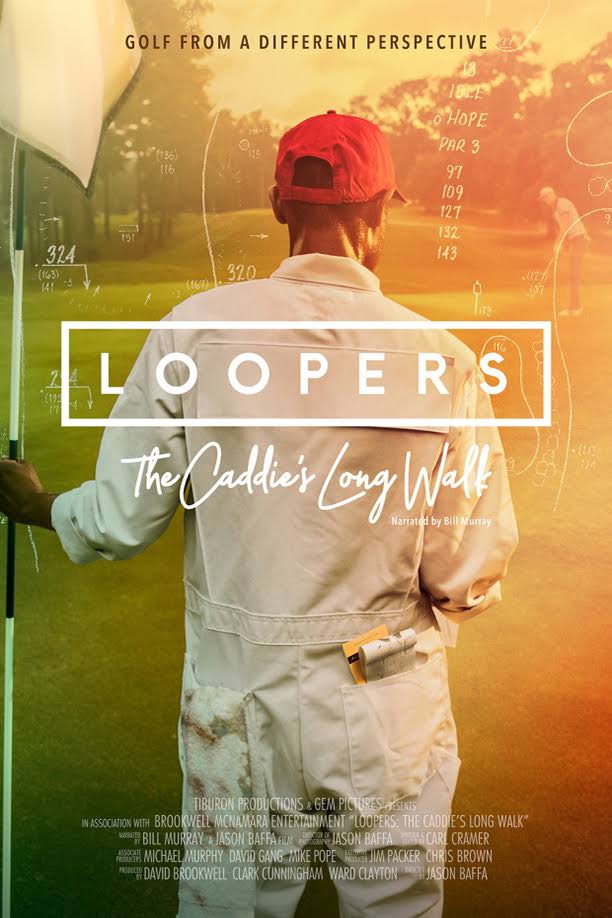 Loopers - The Caddie's Long Walk (2019)