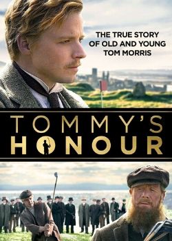 Tommy's Honour (2016) Movie Poster